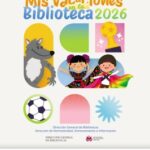Red Estatal de Bibliotecas llevará a cabo el programa «Mis Vacaciones en la Biblioteca» 2026